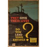 They Give Their Lives - Do You Lend Your Savings?, War Stamp Saving poster issued by the United