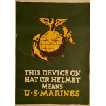 This Device on hat or helmet means U.S. Marines, this poster designed by Charles Buckles Falls (