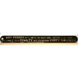 Cast Iron Railway Sign 'Penalty for not shutting the Gate 40/-, in original condition G, some