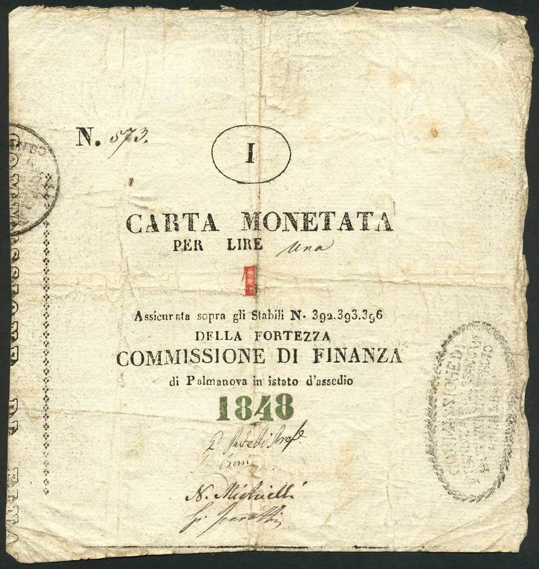 Assedio di Palmanova, 1 lire, 1848, serial number 573 (Pick S246b, Gavello 61, Crapanzano-Giulianin