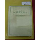 1938 The Story of the Football League, an official history published in commemoration of the