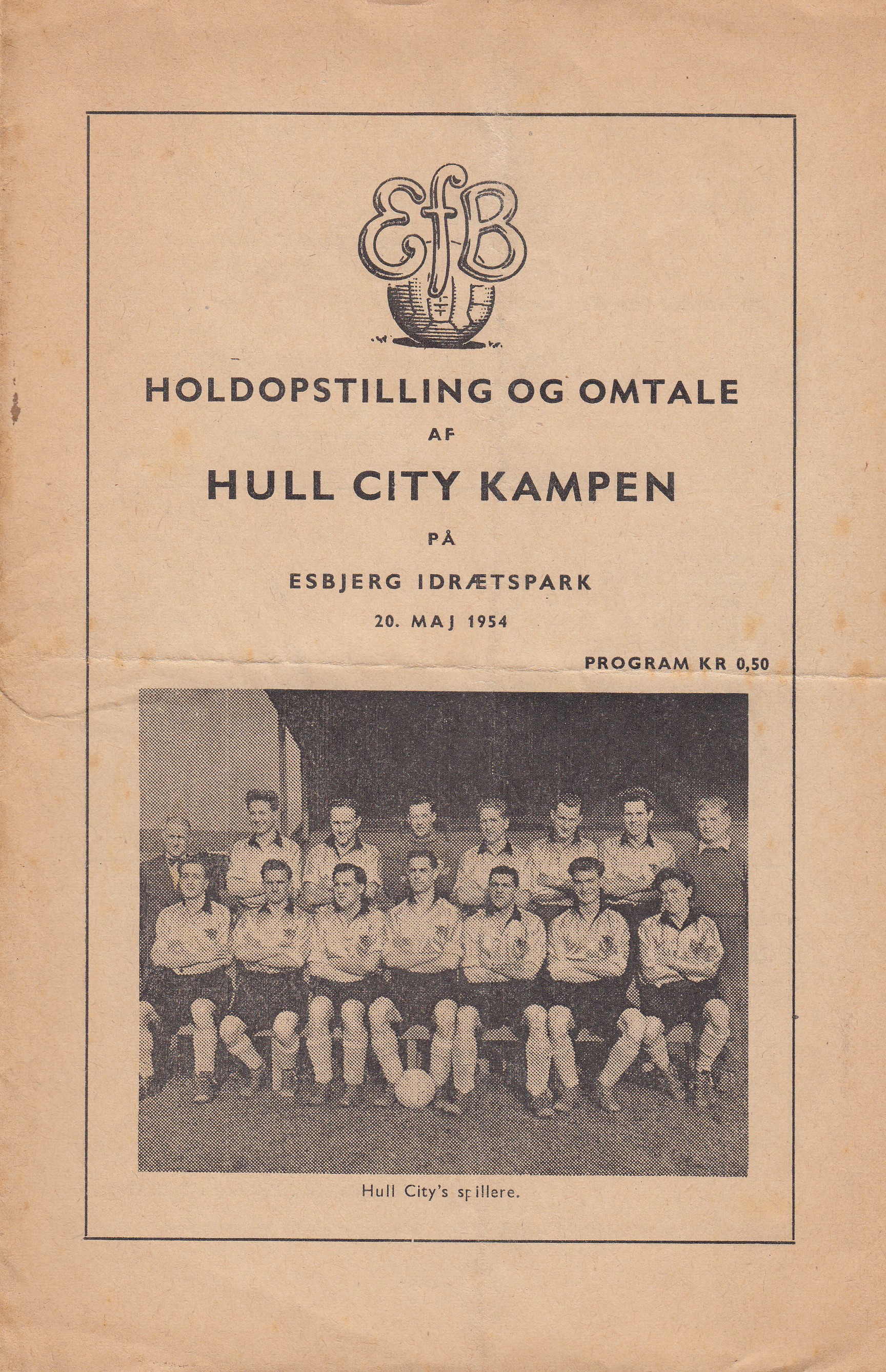 ESBJERG - HULL CITY 54 Scarce programme, Esbjerg v Hull City, 20/5/54 at Esbjerg Idraetspark. - Image 2 of 2