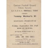 WARTIME-INDIA Four page programme, Tommy Walkers XI v Services Peshawar, 7/9/45 at Garrison Football