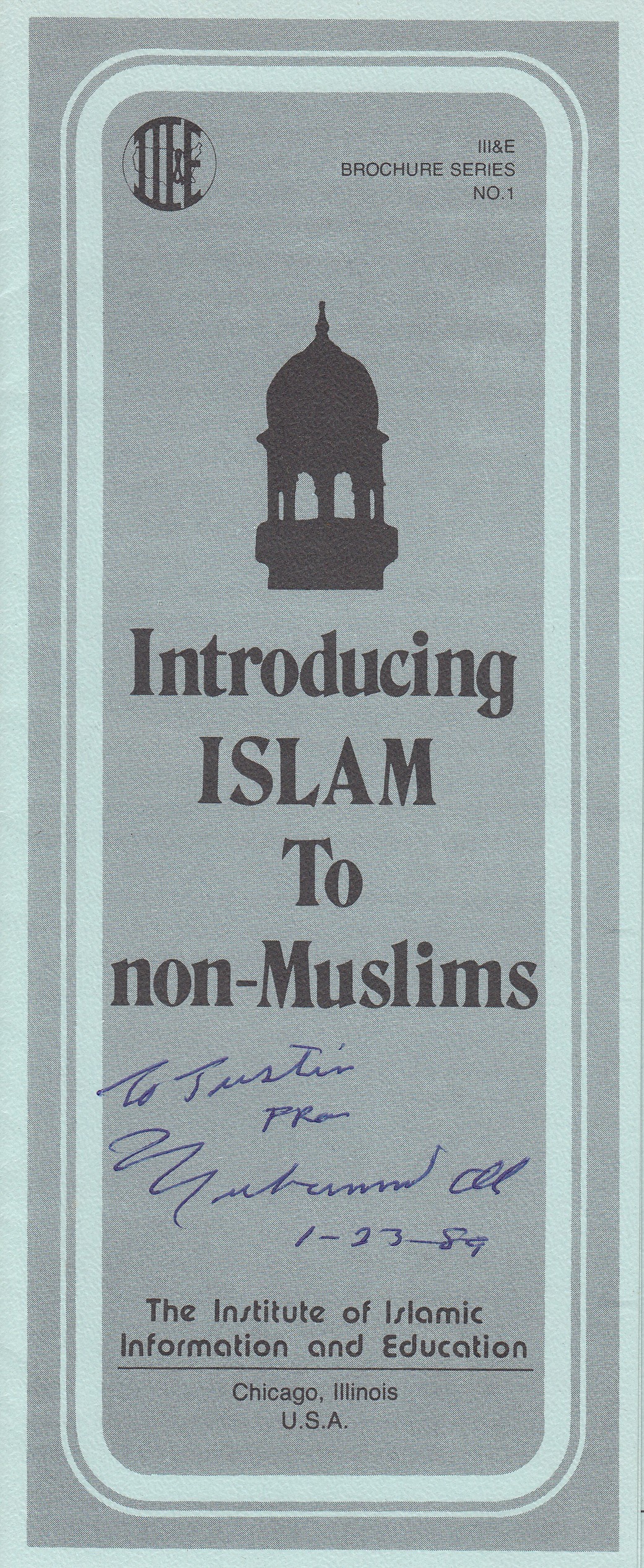MUHAMMAD ALI AUTOGRAPH A fold-out pamphlet Introducing Islam to non-Muslims. On the front Ali has