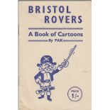 BRISTOL ROVERS 32 page booklet "A Book of Cartoons" by PAK issued in 1950. Generally good