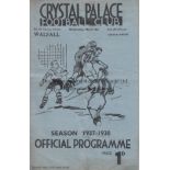 CRYSTAL PALACE - WALSALL 1937-38 Crystal Palace home programme v Walsall, Wednesday 16/3/1938, ,