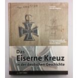 A 'HISTORY OF THE IRON CROSS' BOOK Pictorial. Condition: very good