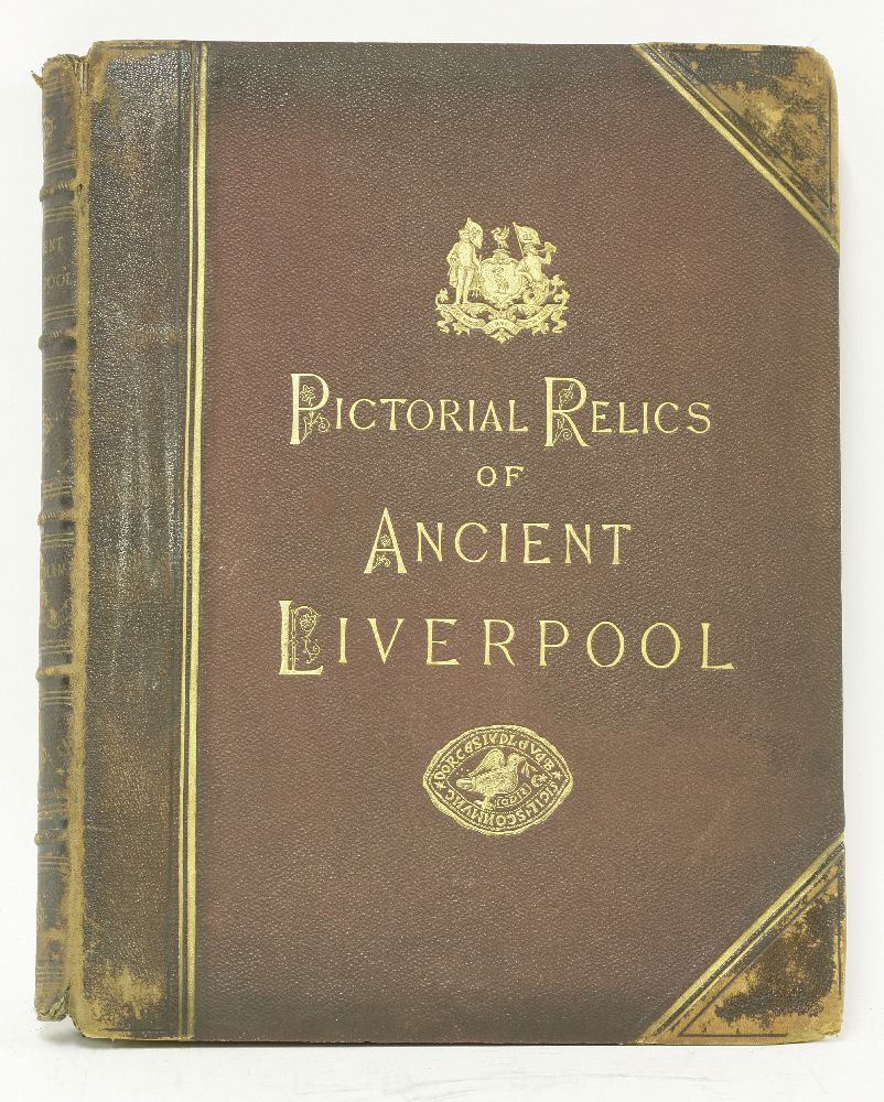 HERDMAN, W. G; Photography by Brown, Barnes & Bell: Pictorial Relics of ancient Liverpool; in Two - Image 2 of 3