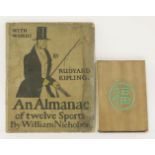 1. NICHOLSON, William: An Almanac of Twelve Sports. Words by Rudyard Kipling. L, Heinemann. (