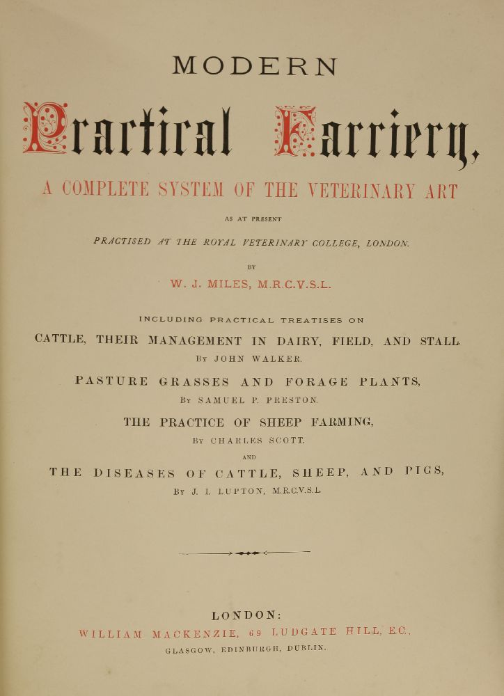 CHILDREN AND ILLUSTRATED:1. MILES, W. J: Modern Practical Farriery. W. Mackenzie, nd, c1880; with - Image 8 of 8