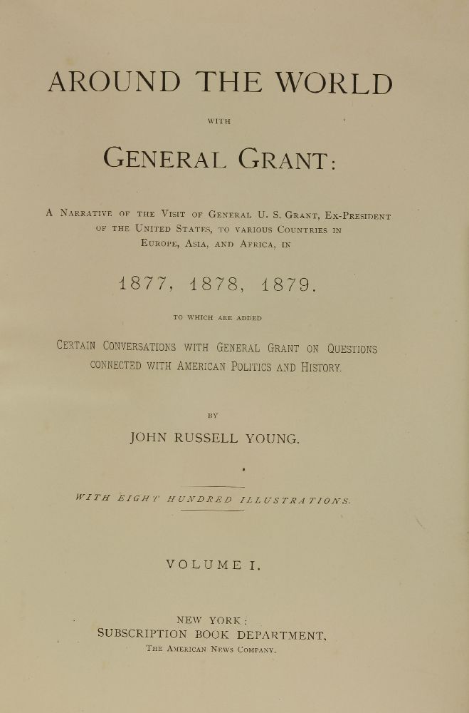 1. Young, J R: Around the World with General Grant, in 2 Volumes with 800 illustrations. NY, - Image 4 of 4