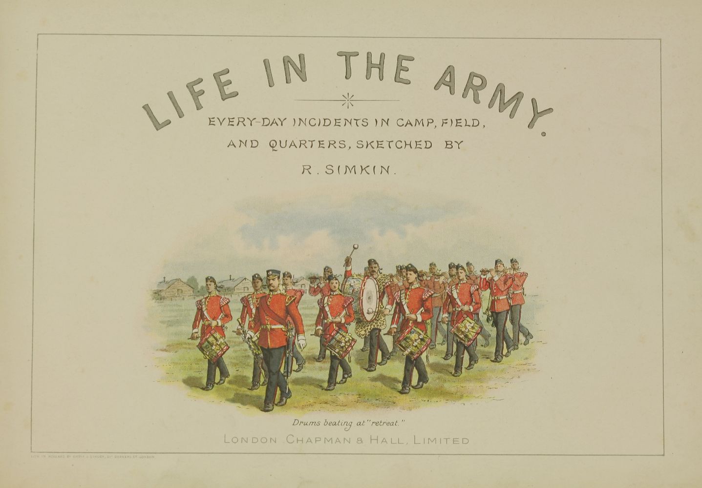 CHILDREN:1. Simkin, R: Life in the Army. Chapman & Hall, no date (1889) inscription to front - Image 3 of 5