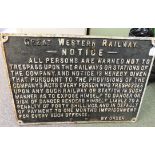 A heavy cast iron GWR notice "All Persons Are Warned Not To trespass........" 53.5cms x 76.5cms