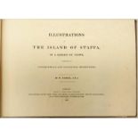 ILLUSTRATIONS OF THE ISLAND OF STAFFA IN A SERIES OF VIEWS ACCOMPANIED BY TOPOGRAPHICAL AND