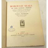 BOROUGH SEALS OF THE GOTHIC PERIOD BY GALE PEDRICK - 1914,