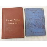 EASTERN AFRICA AS A FIELD FOR MISSIONARY LABOUR BY RT HON SIR BARTLE FRERE-1874 WITH SIGNATURE,