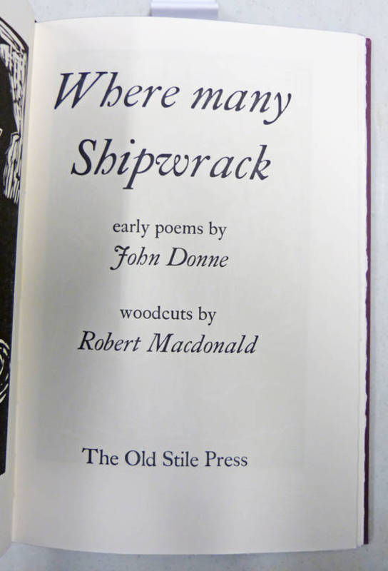 WHERE MANY SHIPWRACK, EARLY POEMS BY JOHN DONNE, WOODCUTS BY ROBERT MACDONALD,