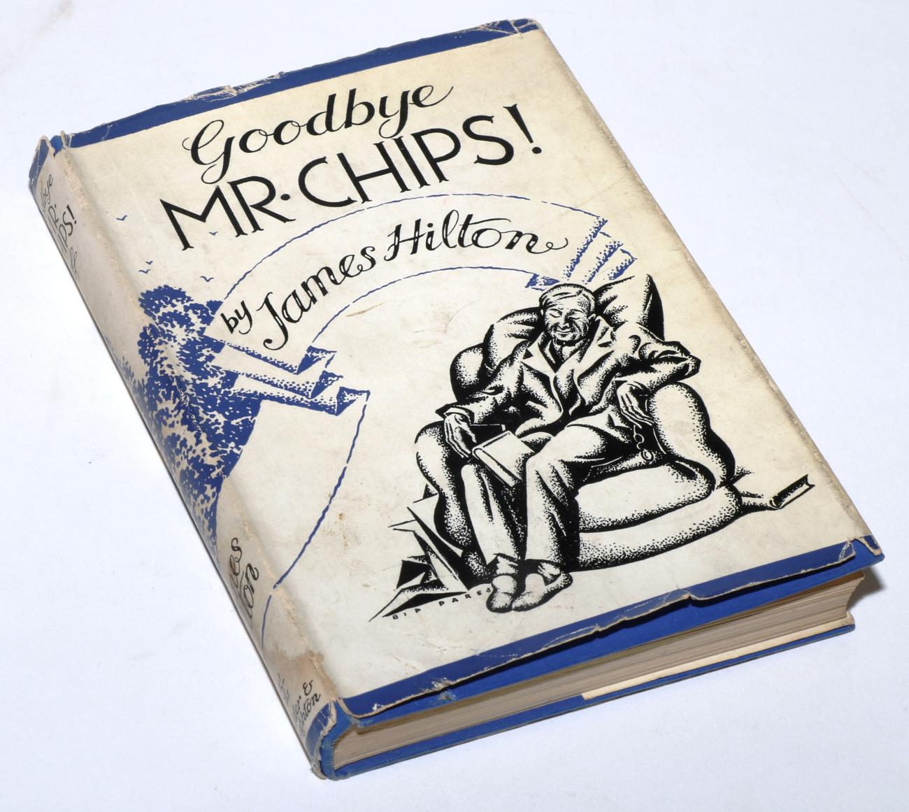 Hilton (James) Good-bye Mr. Chips, October 1934, London, Hodder & Stoughton, reprint 8vo, signed