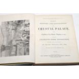 Tallis (John, Publisher) Tallis's History and Description of the Crystal Palace, and the