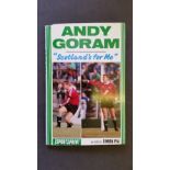 FOOTBALL, signed softback edition of Scotlands for Me by Andy Goram, to half-title page, 1990, 1st