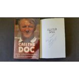 FOOTBALL, signed hardback edition of Call the Doc by Tommy Docherty, to half-title page, 1981, 1st