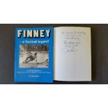 FOOTBALL, signed hardback edition of Finney - A Football Legend by Paul Agnew, signed to flyleaf