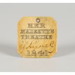 An early Victorian ivory canted rectangular theatre ticket, engraved to one side 'Her Majesty's