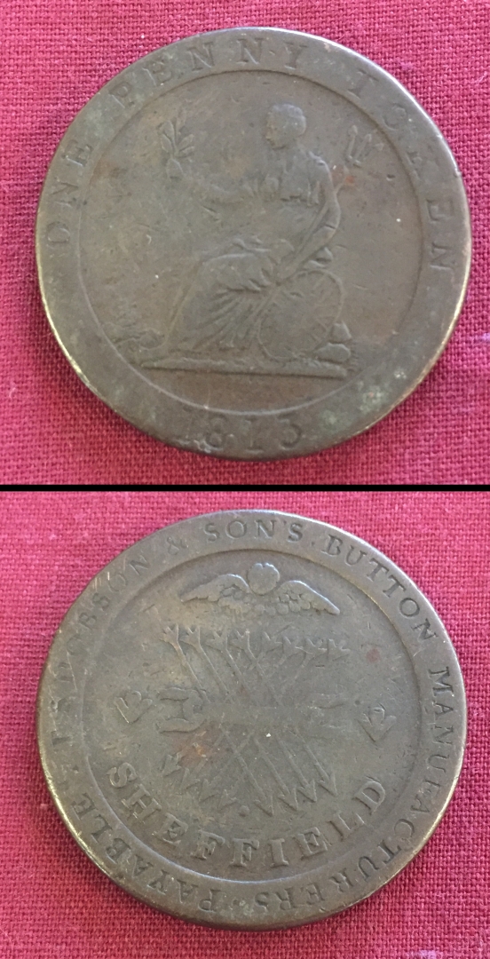 A Georgian 1813 One Penny token for T.S Hobson & Sons, Button Manufacturers, Sheffield.