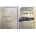 A signed copy of " The Crossing Of The Antarctica " By Sir Vivian Fuchs and Sir Edmund Hillary.