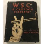 W.S.C. (Churchill) A Cartoon Biography. 1st Edition 1955.