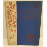 "Sixty Years a Queen" The story of her majesty's reign by Sir Herbert Maxwell.