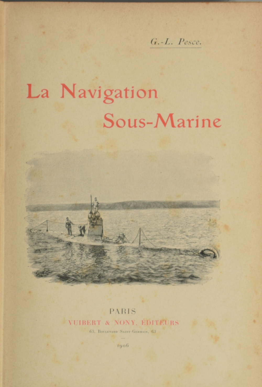 A book - La navigation sous marine, published in Paris by Vuibert & Nony 1906.