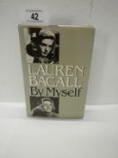 A signed autobiography of Lauren Bacall Be Myself signed Lauren Bacall