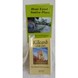 TIPPERARY INTEREST – Signed copies of Kilcash 1190 - 1801, John and Phil Flood and Dear Land -