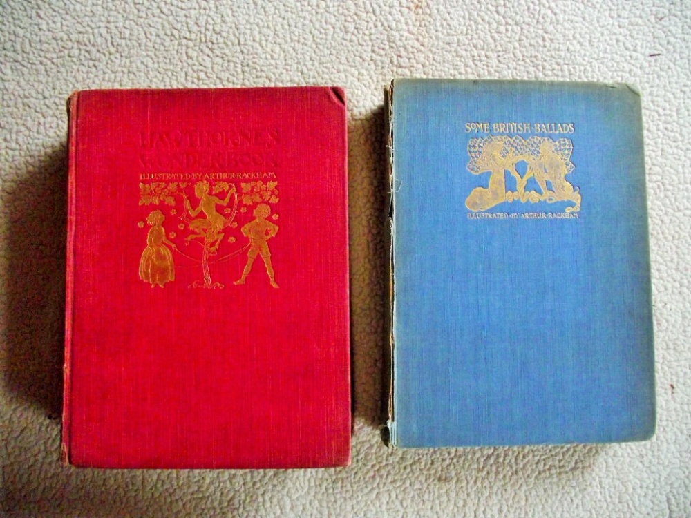 2 Books - A Wonder Book illustrated by Arthur Rackham - Hodder & Stoughton London 1922 and Some