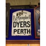 P & P CAMPBELL DYERS Perth double sided enamel sign.