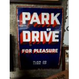 PARK DRIVE For Pleasure enamel advertising sign.