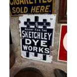Agent For SKETCHLEY DYE WORKS enamel advertising sign.