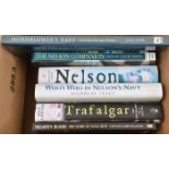 “Nelson: the Man and the Legend” by Coleman, 2011; “The Nelson Companion” ed White 1995; “Trafalgar”