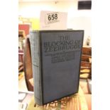 1st Edition- The blocking of Zeebrugge by Alfred Carpenter V..C.R.N. rare, WW1 book. The history