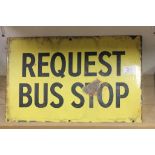 Vintage Enamel Sign ' Request Bus Stop '