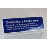 Railways Enamel Sign ' Compulsory Ticket Area, Penalty £ at this station ....... '
