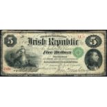 The Irish Republic, Five Dollars bond, issued by the Fenians, 17 March 1866. Numbered 1830-1171,