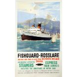 Fishguard - Rosslare Steamer Poster. A 1950s travel poster, picturing the St. David leaving harbour,