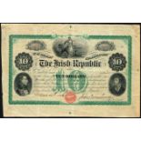 The Irish Republic, Ten Dollars bond, issued by the Fenians, rare large size certificate, 17 March