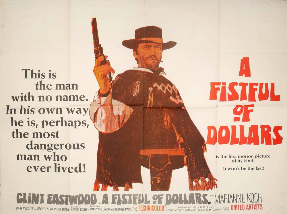 A Fistful of Dollars 1964, United Artists, starring Clint Eastwood, Gian Maria Volontè, Marianne