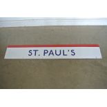 An enamel St Paul's sign - 155cm x 25cm