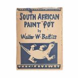 Battiss, W. W. SOUTH AFRICAN PAINT POT Red Fawn Press, Pretoria, c. 1940, first edition numbered 372