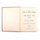 Anon THE UNION OF SOUTH AFRICA AND THE GREAT WAR 1914 - 1918 OFFICIAL HISTORY, GENERAL STAFF,