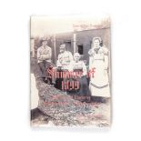 Lunderstedt, Steve SUMMER OF 1899: THE SIEGE OF KIMBERLEY 14 OCTOBER 1899 TO 15 FEBRUARY 1900